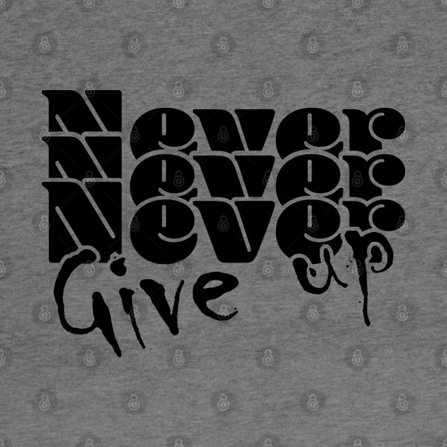 Never, never, never give up - Light by Czajnikolandia